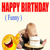 Happy Birthday (Funny)