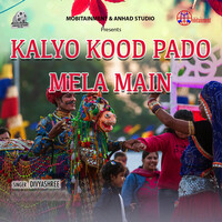 Kalyo Kood Pado Mela Main