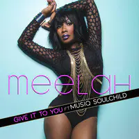 Give It to You (feat. Musiq Soulchild)