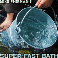 Super Fast Bath