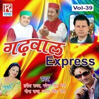 Utrakhand Garhwal Express Vol-39