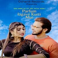 Parfum Lagave Kurti Mai (feat. Sahil Khatter, Vaishali)