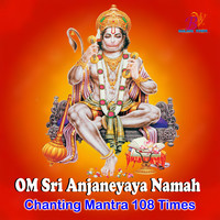 LORD HANUMAN OM SRI ANJANEYAYA NAMAH MANTRA CHANTING 108 TIMES