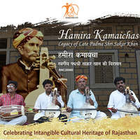 Hamira Kamaichas : Legacy of Late Padma Shri Sakar Khan