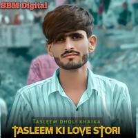 Tasleem ki love Stori