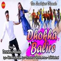 Dhokha Balire