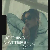 Nothing Matters