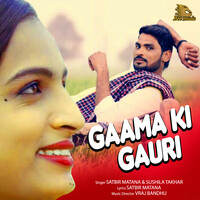 Gaama Ki Gauri