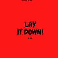 Lay It Down!