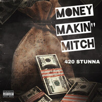 Money Makin' mitch