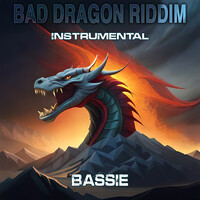 Bad Dragon Riddim Instrumental