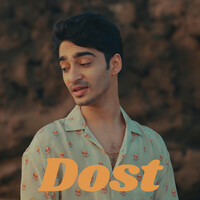 Dost Song Download: Play & Listen Dost all MP3 Song by Abhishek Anand ...