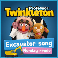 Excavator Song (Monday Remix)