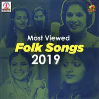 Most Viewed Folk Songs 2019