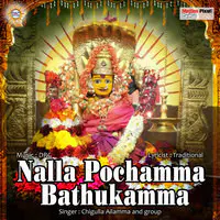 Nalla Pochamma Bathukamma