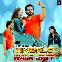 Ambale Wala Jatt