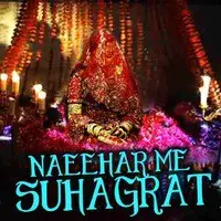 Naeehar Me Suhagrat
