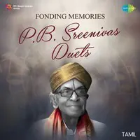Fonding Memories - P. B. Sreenivas Duets