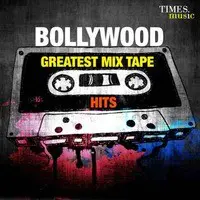 Bollywood Greatest Mix Tape Hits