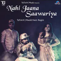 Nahi Jaana Saawariya