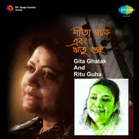 Gita Ghatak And Ritu Guha Songs