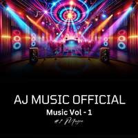 AJ Music Official Vol-1 #1 Music