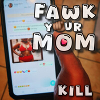 Fawk Your Mom