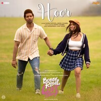 Hoor (From "Bobby Aur Rishi Ki Love Story")