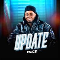 UPDATE Song Download: Play & Listen UPDATE all MP3 Song by XNICE @Gaana