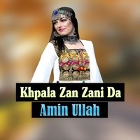 Khpala Zan Zani Da