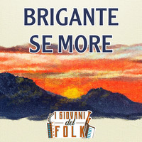 BRIGANTE SE MORE