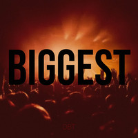 Biggest