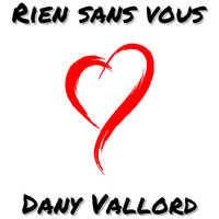 Rien sans vous