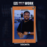 Eze Goes to Work