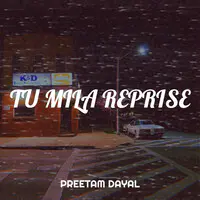 Tu Mila Reprise