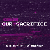 Our Sacrifice