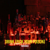 Drink (Pick Your Poison)