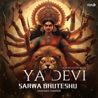 Ya Devi Sarva Bhuteshu