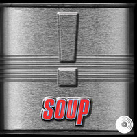 Soup! (Universal Remaster)