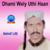 Dhami Wely Uthi Haan