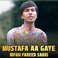 Mustafa Aa Gaye