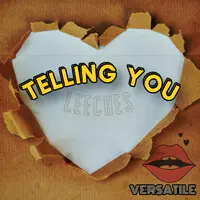 Telling You (Leeches)