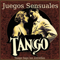 Juegos Sensuales, Tango Bajo Las Estrellas