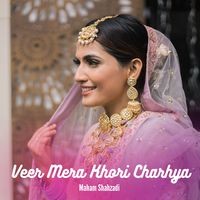 Veer Mera Khori Charhya