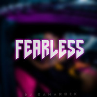 Fearless