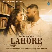 Lahore Song Download: Play & Listen Lahore Punjabi MP3 Song by Jung ...