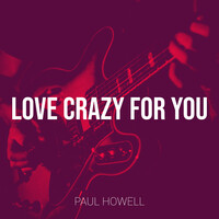 Love Crazy for You