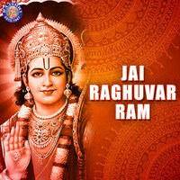 Jai Raghuvar Ram