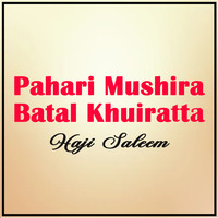 Pahari Mushira Batal Khuiratta