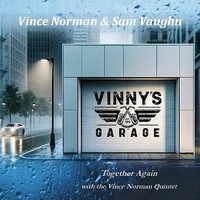 Together Again with the Vince Norman Quintet